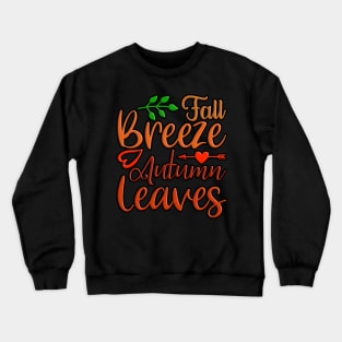 Fall Breeze Autumn Leaves, colorful fall, autumn design Crewneck Sweatshirt